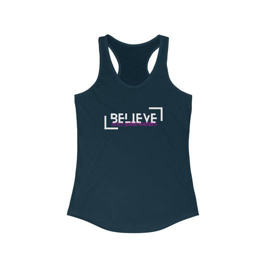 Believe 2 E.L. /Women's Racerback Tank Top