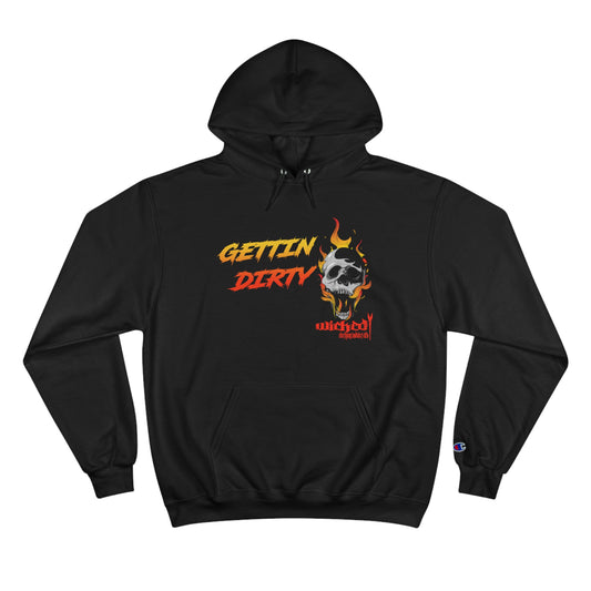 Gettin Dirty WCI Hoodie