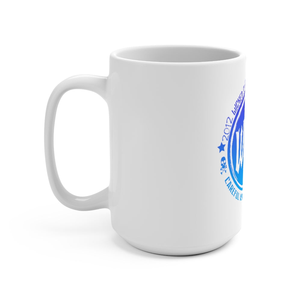 Careful What You Wish For/ Blue/Teal Mug 15oz