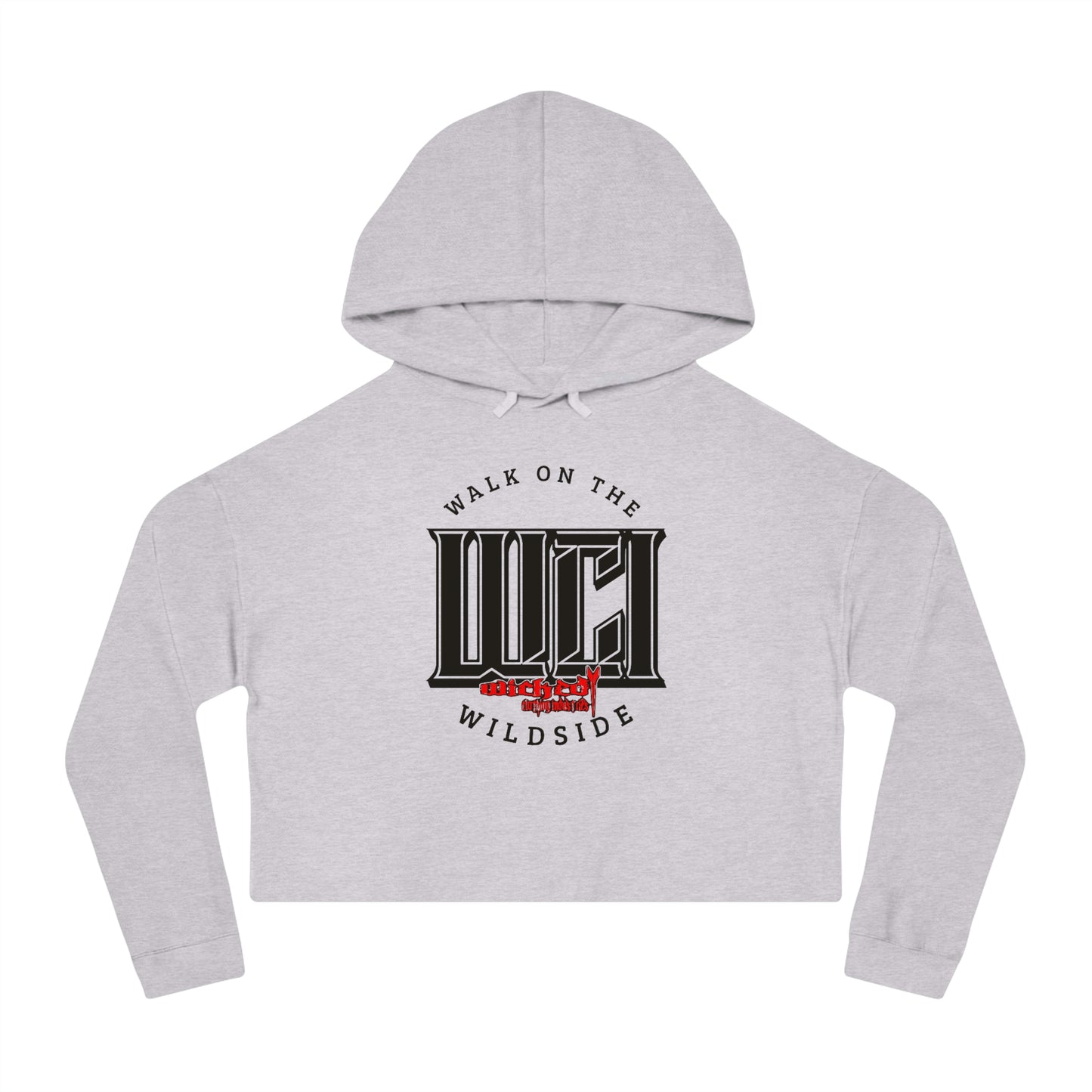 Walk On The Wildside/ Cropped Hooded Sweatshirt