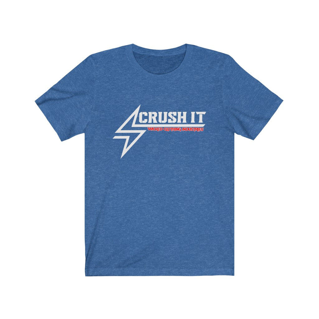 CRUSH IT