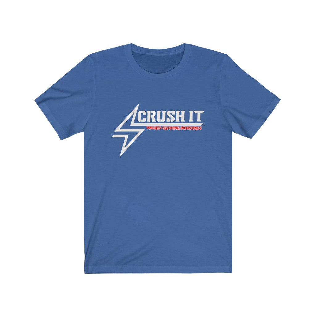 CRUSH IT