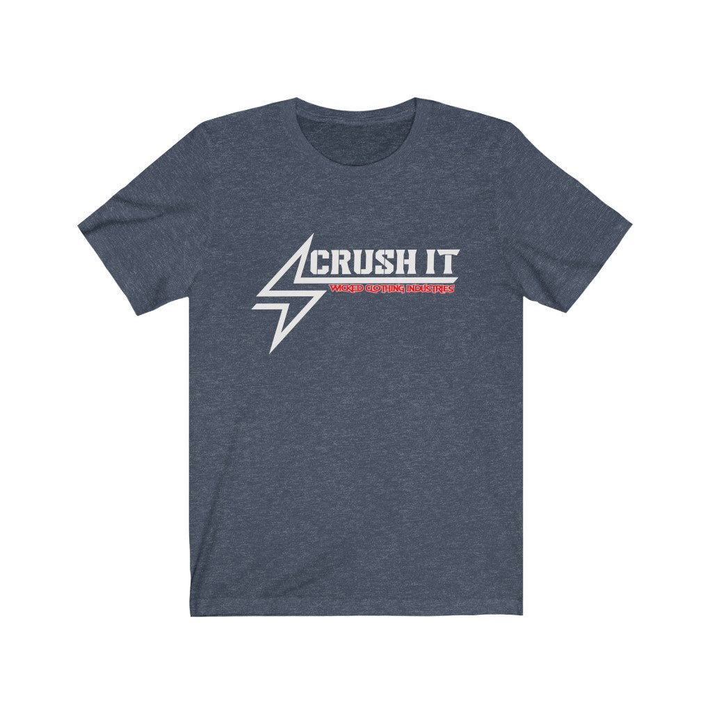 CRUSH IT
