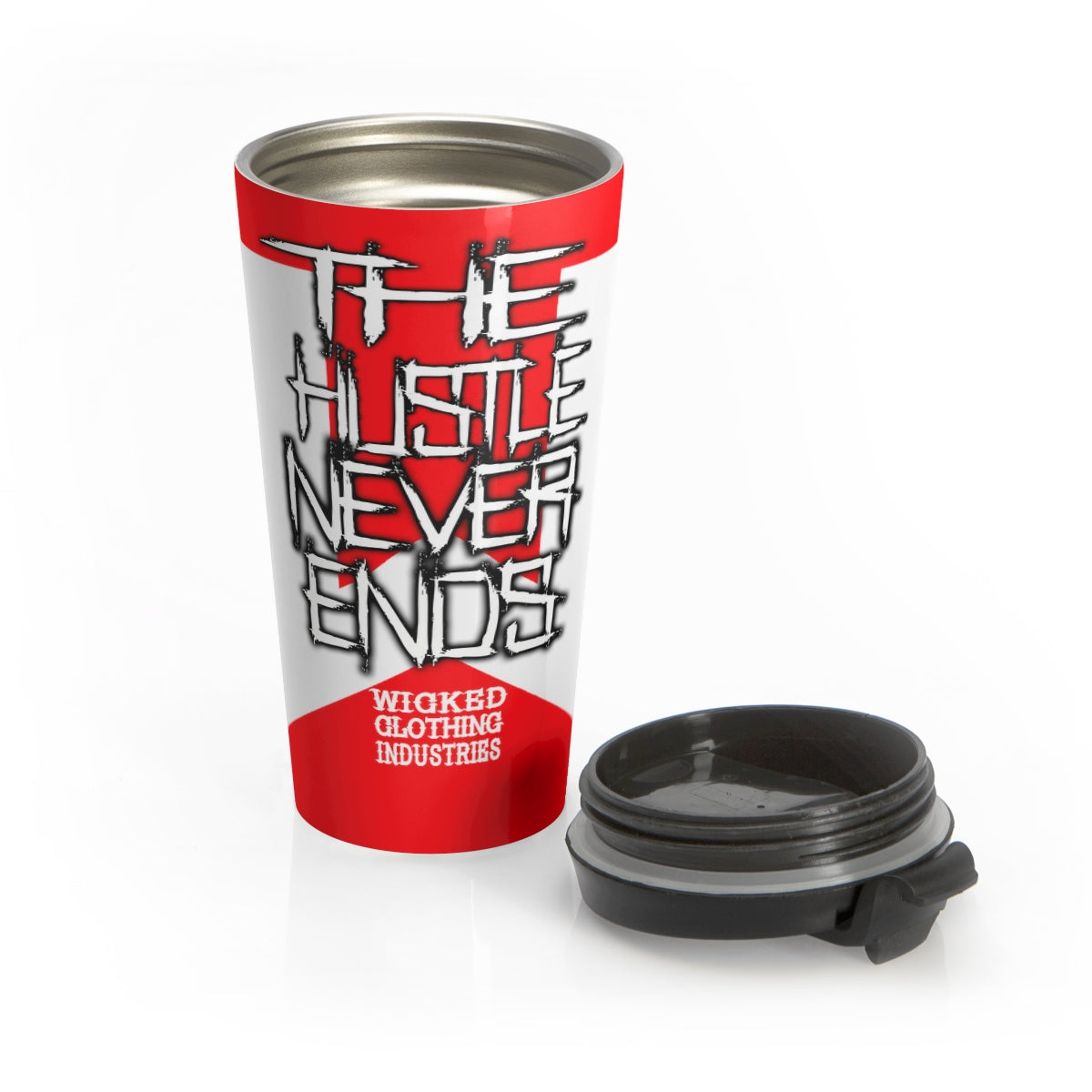 Stainless Steel Travel Mug ( THE HUSTLE NEVER ENDS )