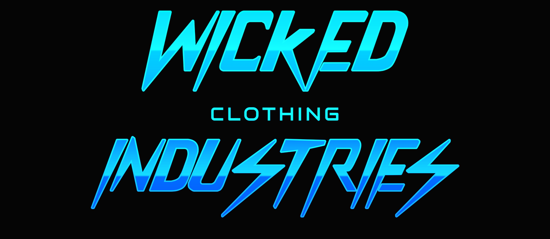 Wicked Clothing Industries New Products
