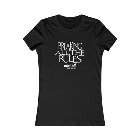 Breaking All The Rules / T-Shirt