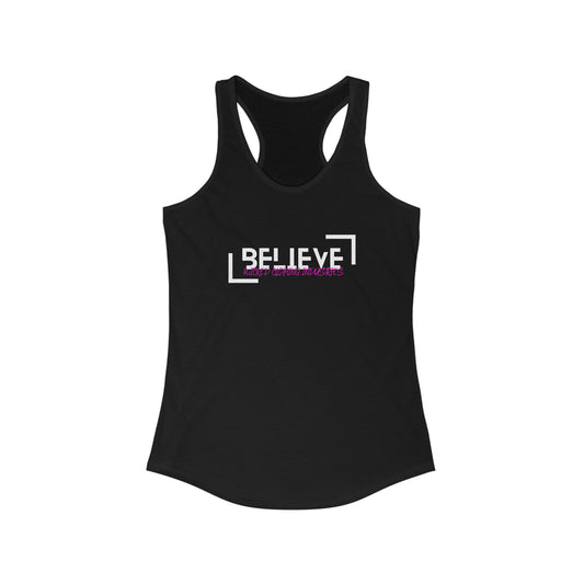Believe 2 E.L. /Women's Racerback Tank Top