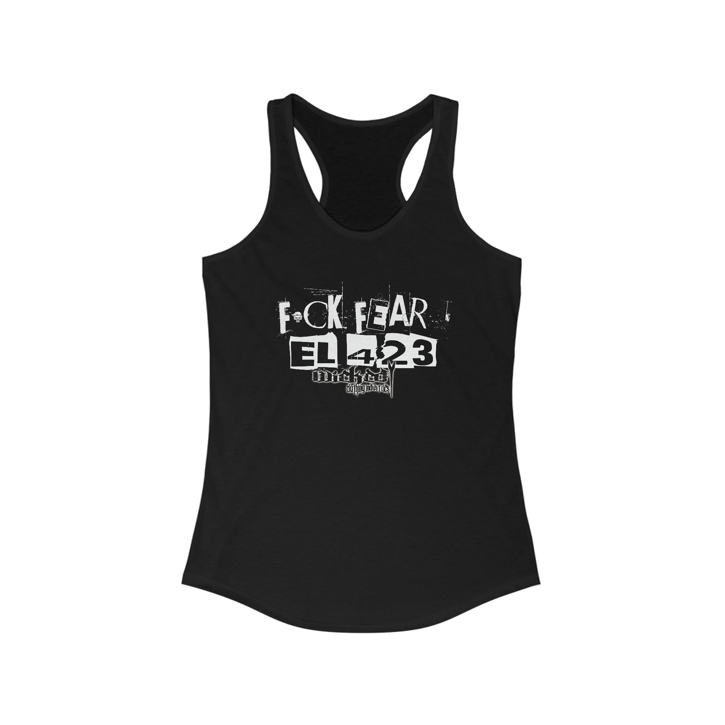 Fuck Fear WCI EL423  / Racerback Tank Top