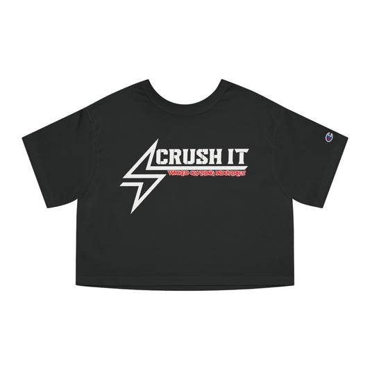 Crush IT / WCI Cropped T-Shirt