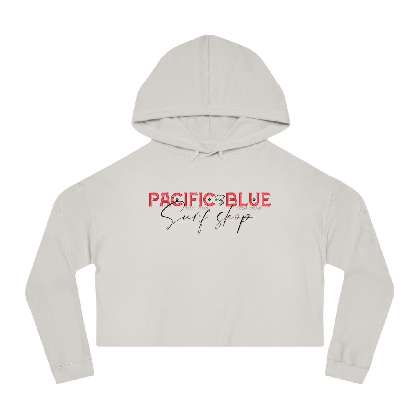 Beach Vibes, Ocean Dreams/ Pacific Blue Surf Shop/ WCI Women’s Cropped Hoodie