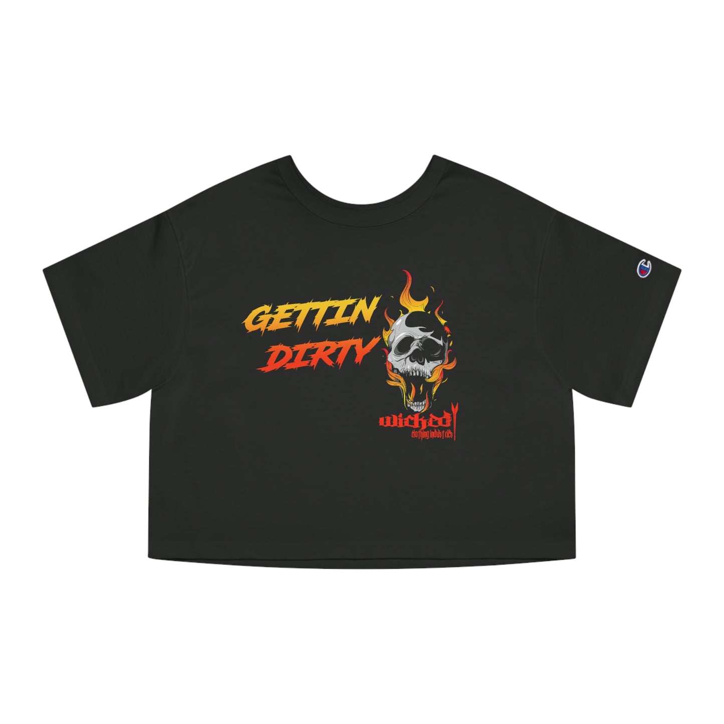 Gettin Dirty  Cropped T-Shirt