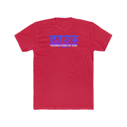 Music Passion Feeds My Soul T-Shirt