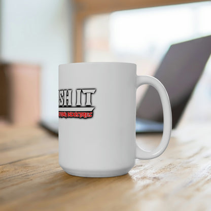Crush It/ White  Mug