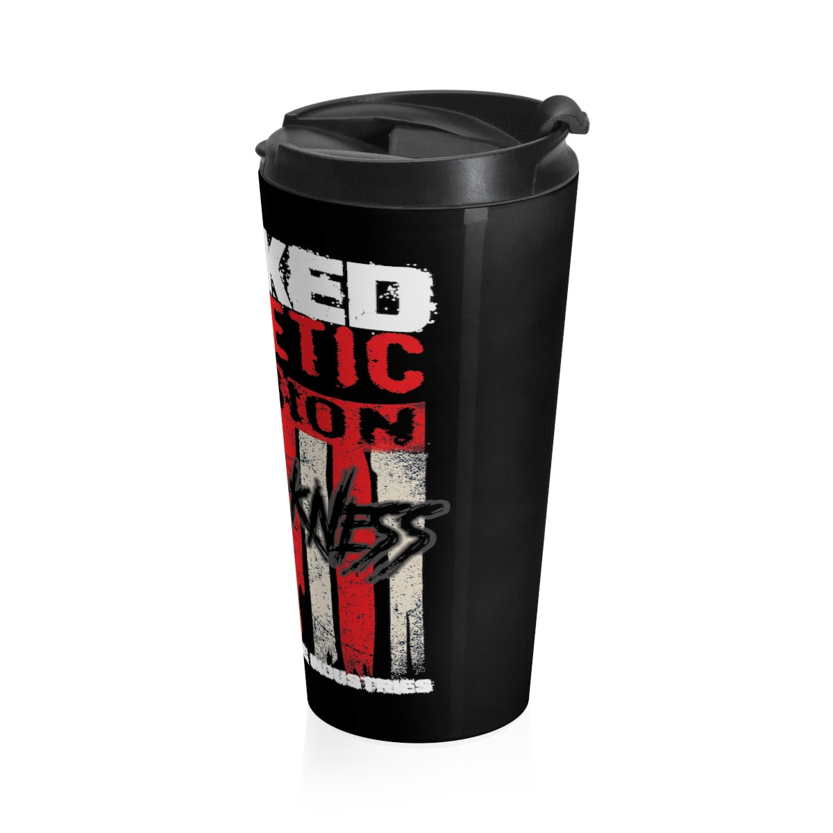 No Weakness/ Stainless Steel Travel Mug
