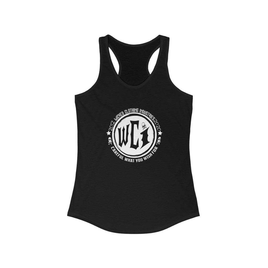 Careful What You Wish For / Racerback Tank Top