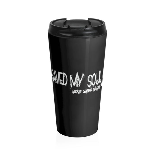 Music Saved My Soul/ Stainless Steel Travel Mug