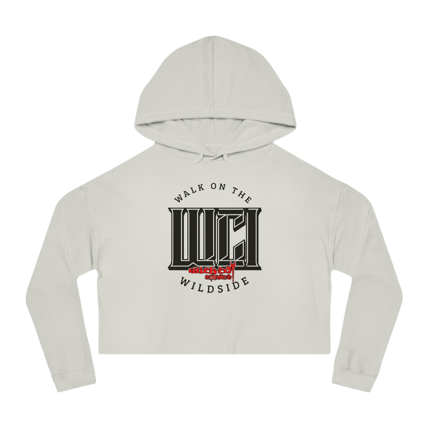 Walk On The Wildside/ Cropped Hooded Sweatshirt