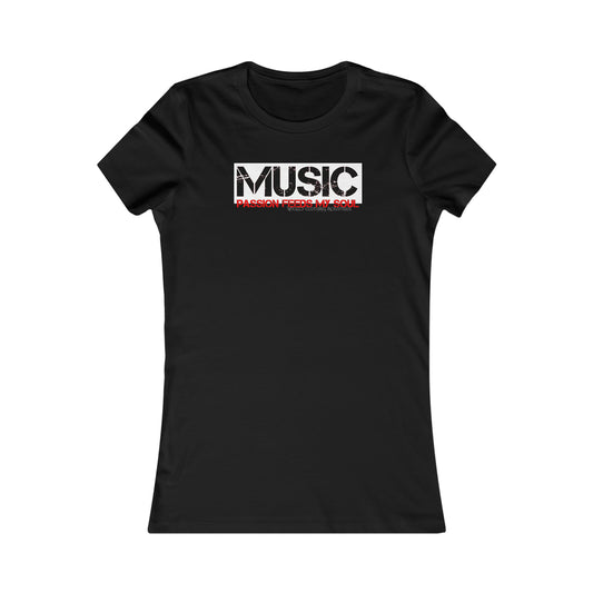 Music Passion Feeds The Soul Women's  Tee