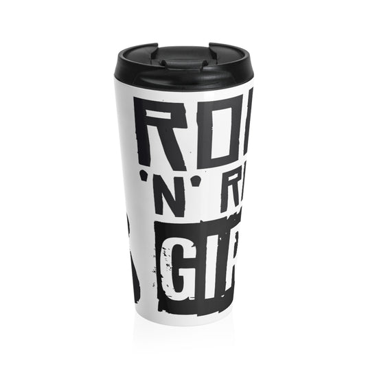 ROCK N ROLL GIRL/ Stainless Steel Travel Mug
