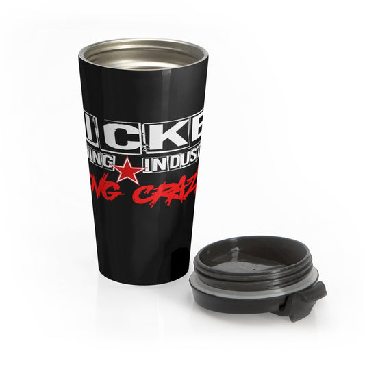 Stainless Steel Travel Mug GOING CRAZY