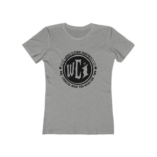 Careful What You Wish For / Women's Tee