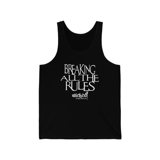 Breaking All The Rules/ Tank Top