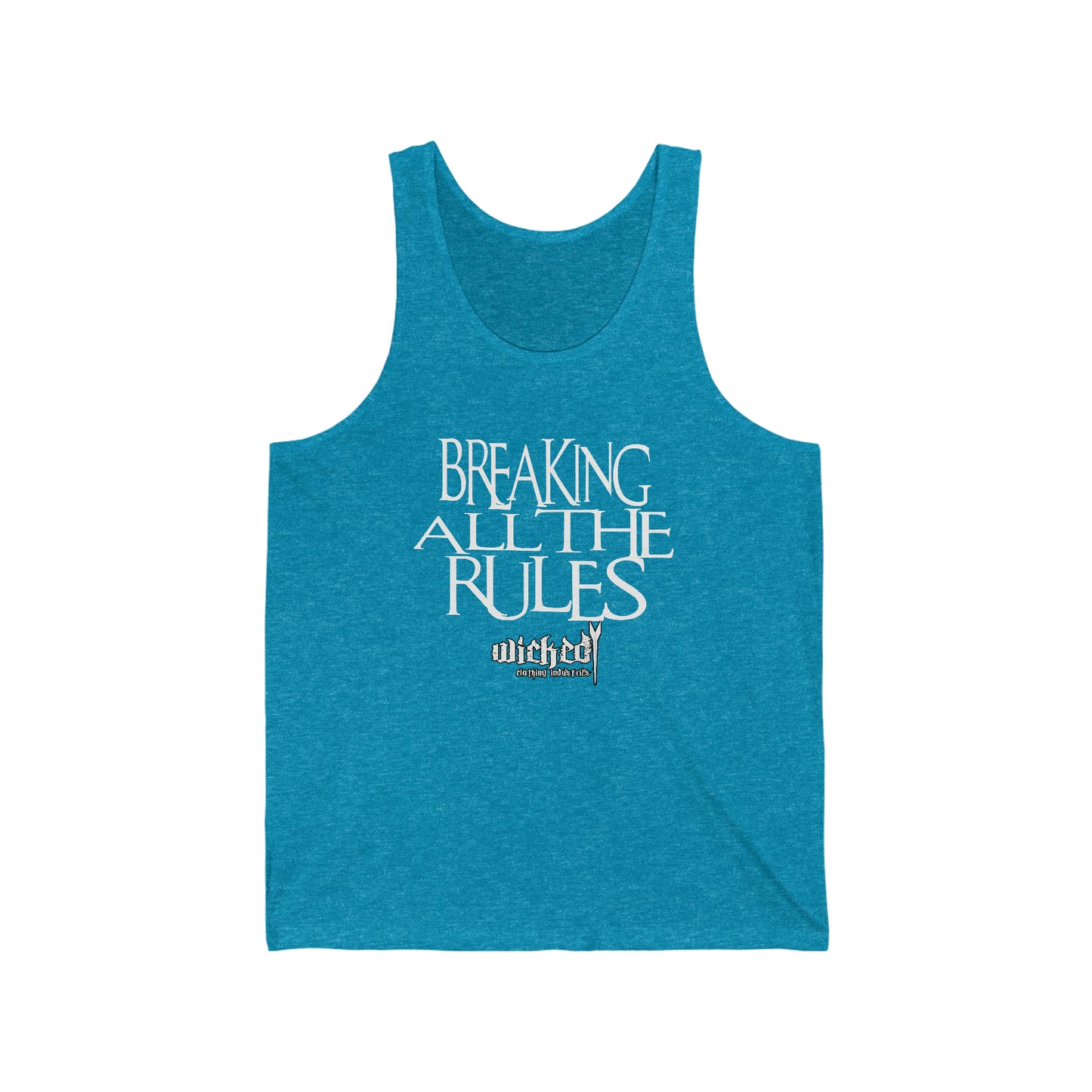 Breaking All The Rules/  Tank Top