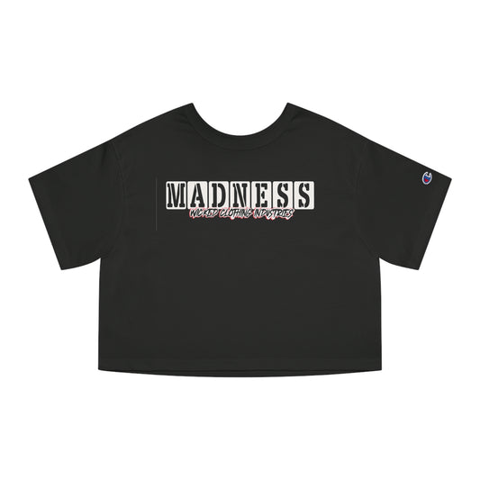 Madness/ Cropped T-Shirt
