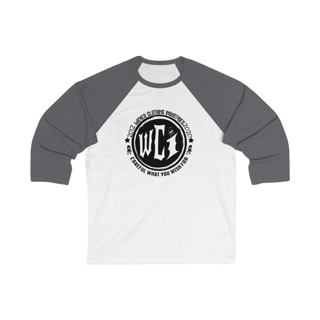 WCI/Careful What You Wish For /  3/4 Sleeve Baseball Tee