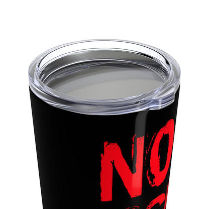 No Fucks Given/ Red/ Tumbler 20oz