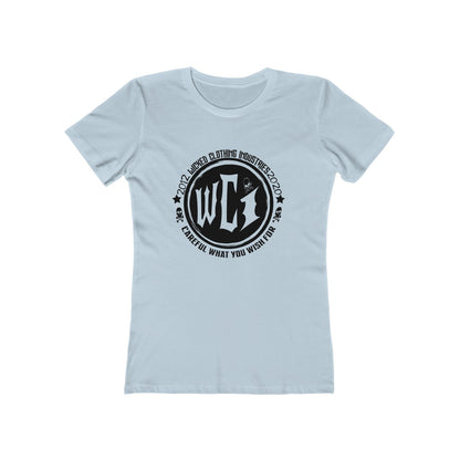 Careful What You Wish For / Women's Tee