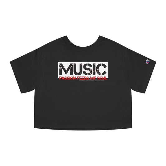 MUSIC Passion Feeds My Soul Cropped T-Shirt