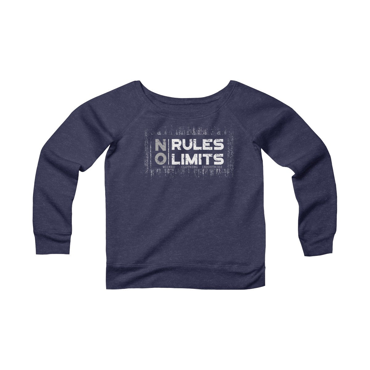 No Limits No Rules/ Women's Sponge Fleece Wide Neck Sweatshirt