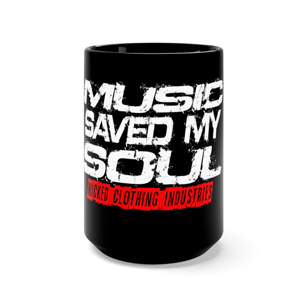 Music Saved My Soul /Black Mug 15oz