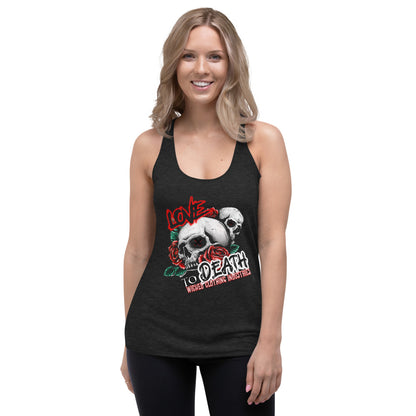 Love To Death /Women's Racerback Tank